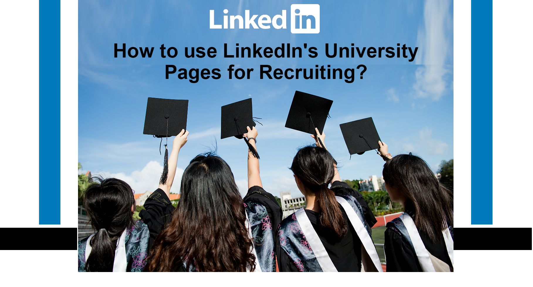 How to use LinkedIn's University Pages for Recruiting?