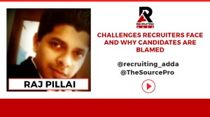 Challenges Recruiters face and why Candidates are Blamed